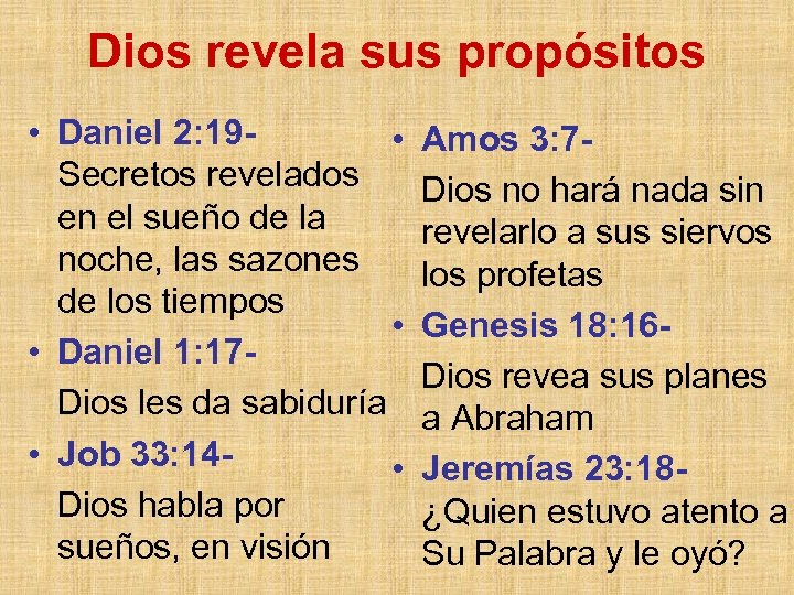 Dios revela sus propósitos • Daniel 2: 19 • Secretos revelados en el sueño