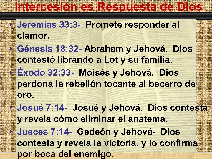 itle La Palabra Revelada de Dios Intercesión es Respuesta de Dios • Jeremías 33: