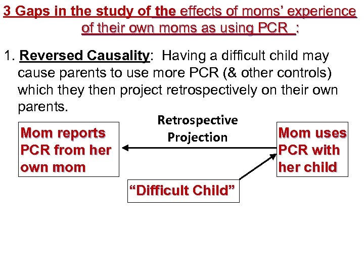 3 Gaps in the study of the effects of moms’ experience of their own