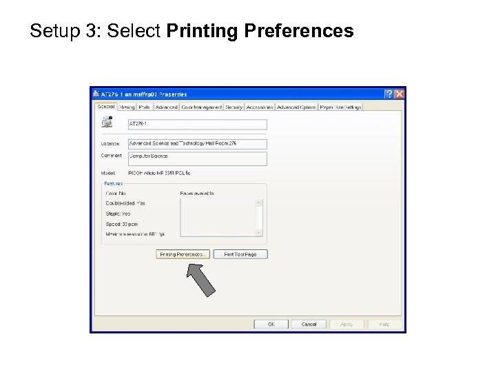 Setup 3: Select Printing Preferences 