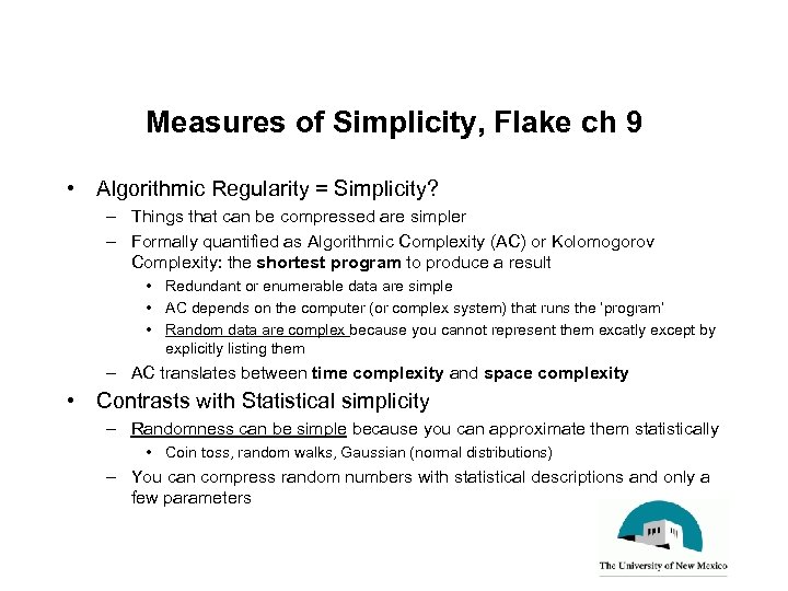 Measures of Simplicity, Flake ch 9 • Algorithmic Regularity = Simplicity? – Things that