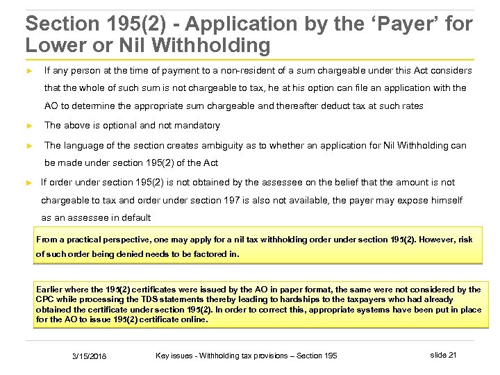 Section 195(2) - Application by the ‘Payer’ for Lower or Nil Withholding ► If