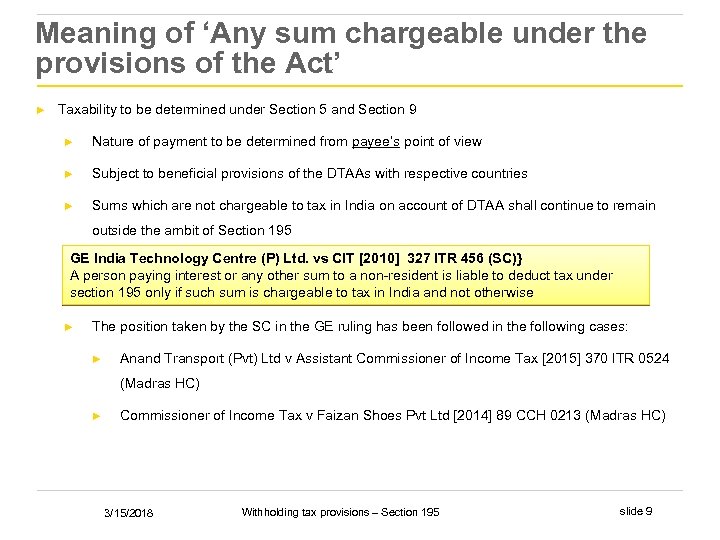 Meaning of ‘Any sum chargeable under the provisions of the Act’ ► Taxability to