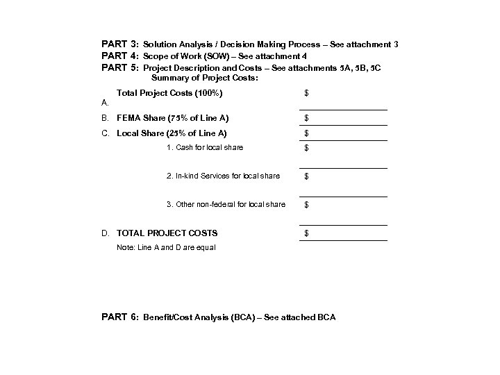 PART 3: Solution Analysis / Decision Making Process – See attachment 3 PART 4: