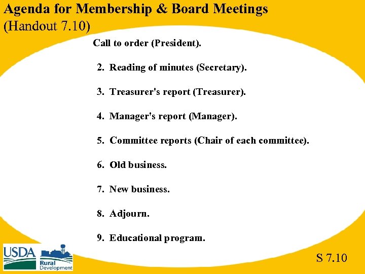 Agenda for Membership & Board Meetings (Handout 7. 10) Call to order (President). 2.