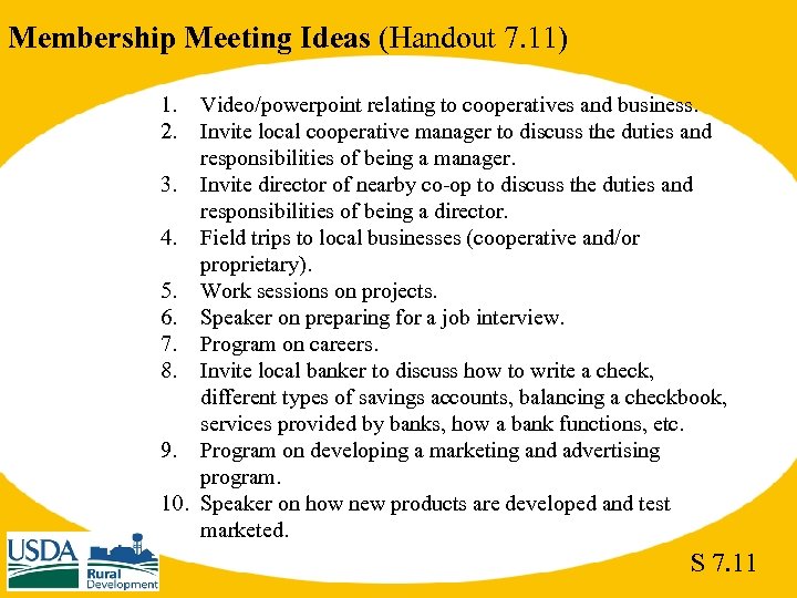 Membership Meeting Ideas (Handout 7. 11) 1. 2. Video/powerpoint relating to cooperatives and business.