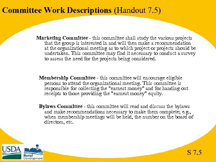 Committee Work Descriptions (Handout 7. 5) Marketing Committee - this committee shall study the