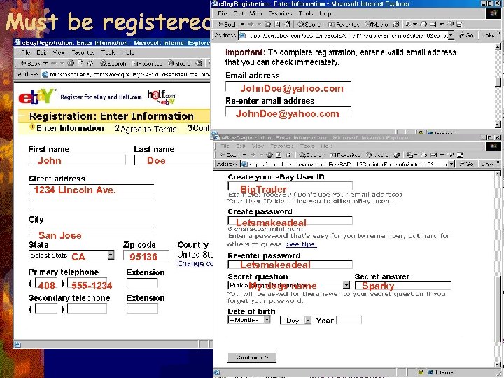 Must be registered John. Doe@yahoo. com John Doe Big. Trader 1234 Lincoln Ave. Letsmakeadeal