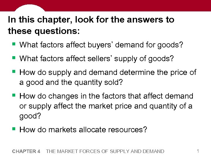 In this chapter, look for the answers to these questions: § What factors affect