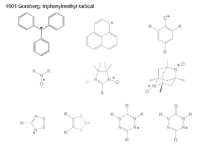 1901 Gomberg: triphenylmethyl radical 