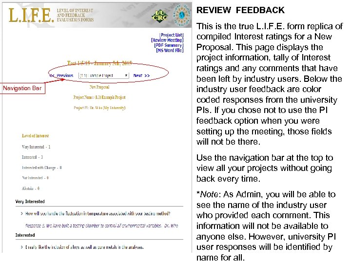 REVIEW FEEDBACK Navigation Bar This is the true L. I. F. E. form replica