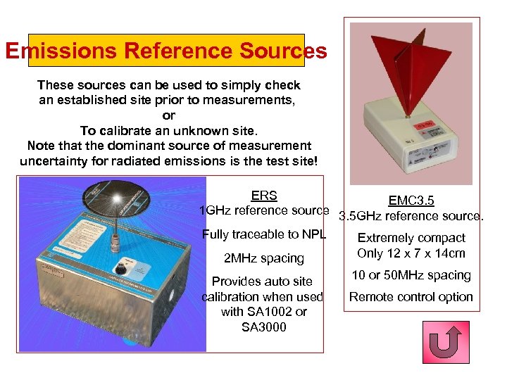 Emissions Reference Sources ERS These sources can be used to simply check an established