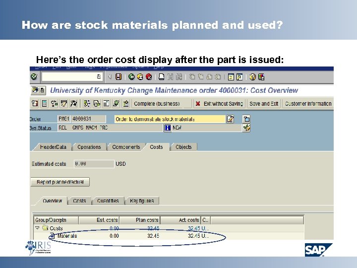 How are stock materials planned and used? Here’s the order cost display after the