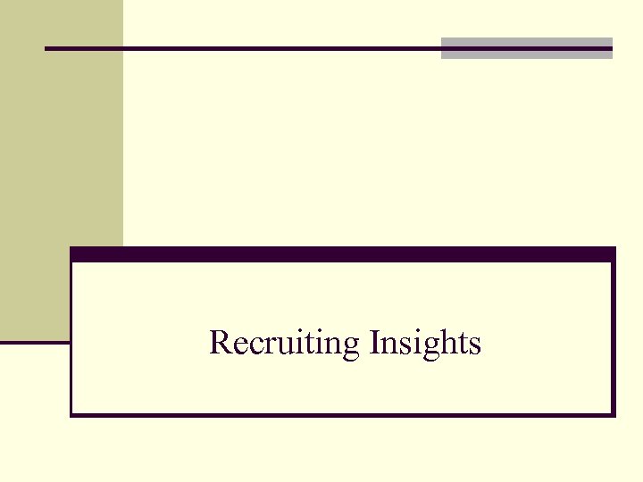 Recruiting Insights 
