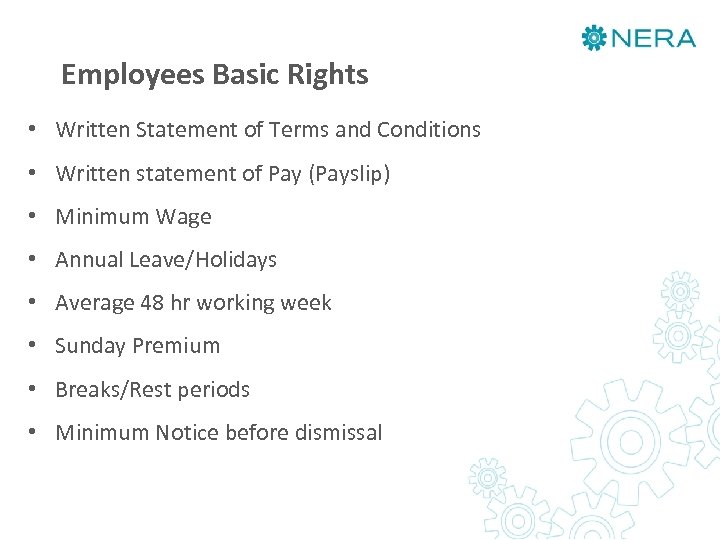 Employees Basic Rights • Written Statement of Terms and Conditions • Written statement of