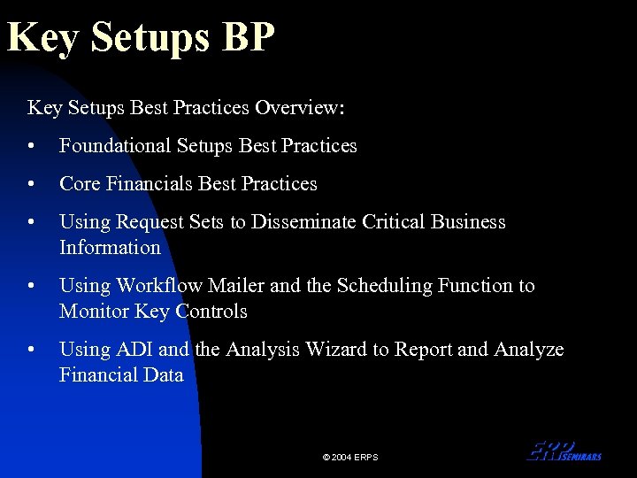 Key Setups BP Key Setups Best Practices Overview: • Foundational Setups Best Practices •