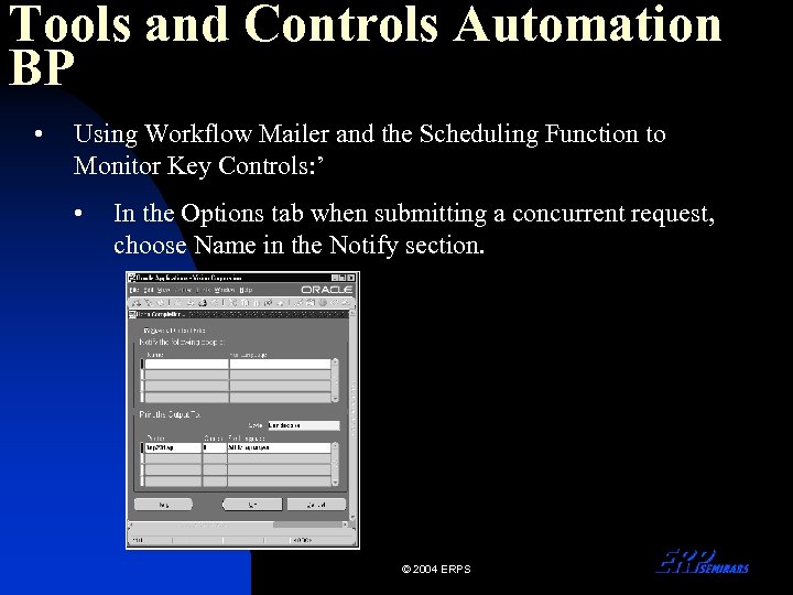 Tools and Controls Automation BP • Using Workflow Mailer and the Scheduling Function to