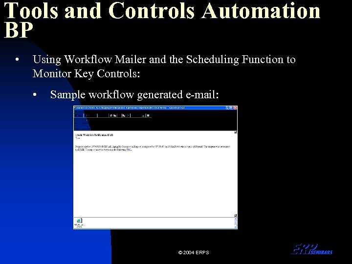 Tools and Controls Automation BP • Using Workflow Mailer and the Scheduling Function to