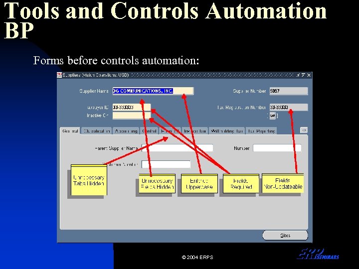 Tools and Controls Automation BP Forms before controls automation: © 2004 ERPS 