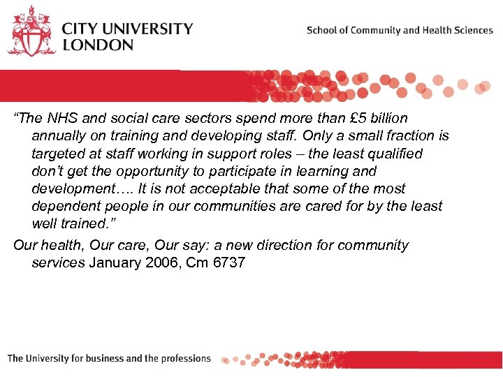 “The NHS and social care sectors spend more than £ 5 billion annually on