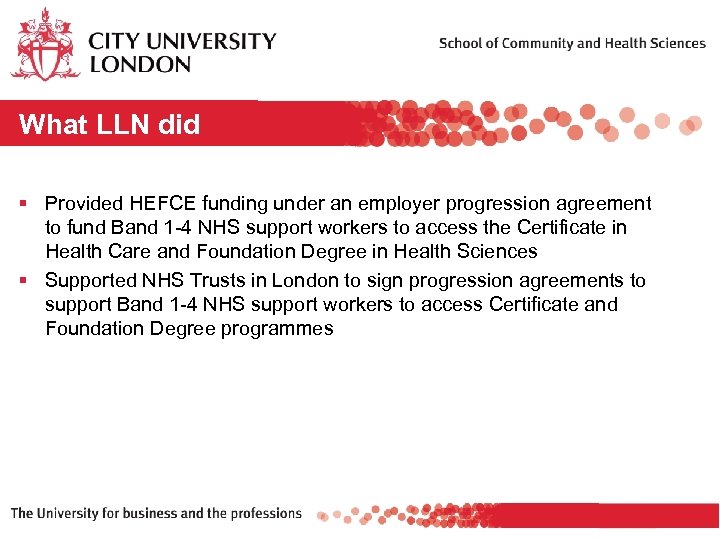 What LLN did § Provided HEFCE funding under an employer progression agreement to fund