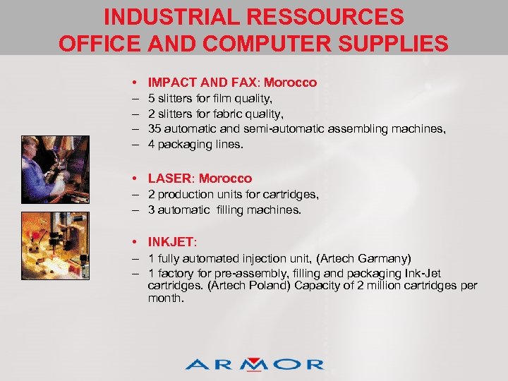 INDUSTRIAL RESSOURCES OFFICE AND COMPUTER SUPPLIES • IMPACT AND FAX: Morocco – – 5