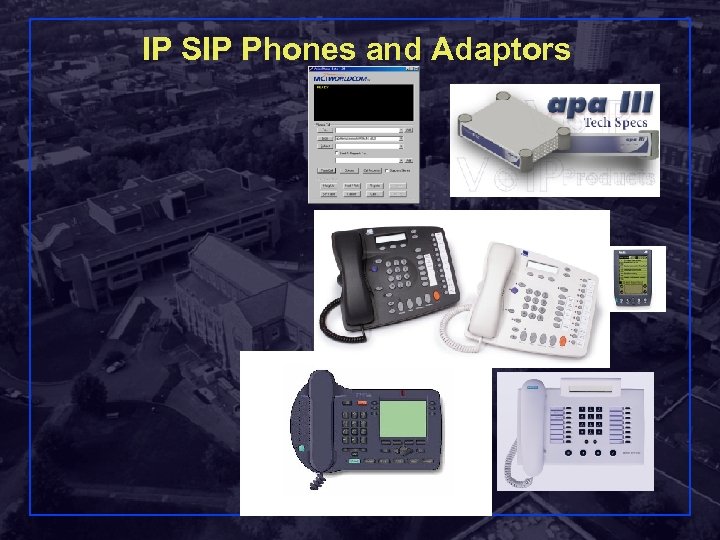 IP SIP Phones and Adaptors 