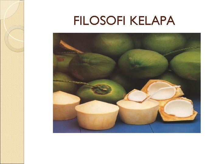 FILOSOFI KELAPA 