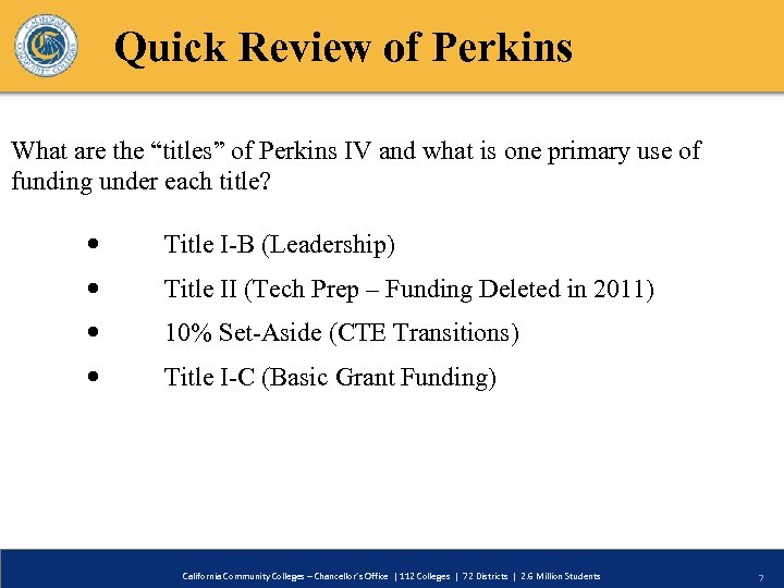 Quick Review of Perkins What are the “titles” of Perkins IV and what is