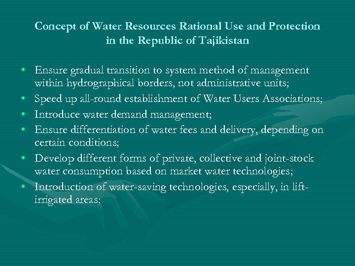 Concept of Water Resources Rational Use and Protection in the Republic of Tajikistan •