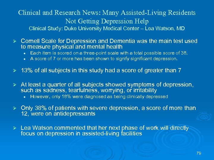 Clinical and Research News: Many Assisted-Living Residents Not Getting Depression Help Clinical Study: Duke