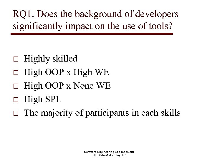 RQ 1: Does the background of developers significantly impact on the use of tools?