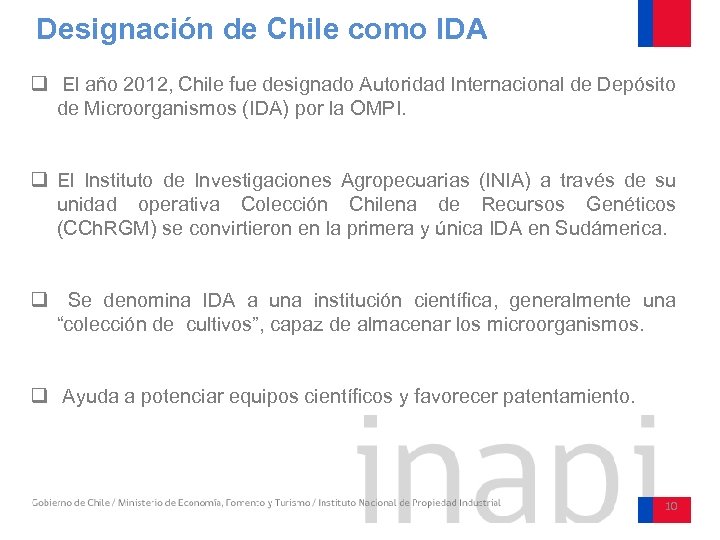 Designación de Chile como IDA q El año 2012, Chile fue designado Autoridad Internacional