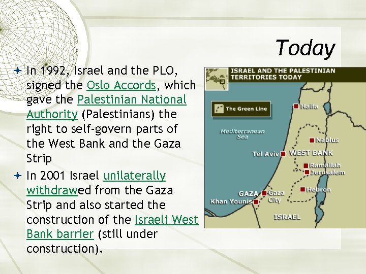 Today In 1992, Israel and the PLO, signed the Oslo Accords, which gave the