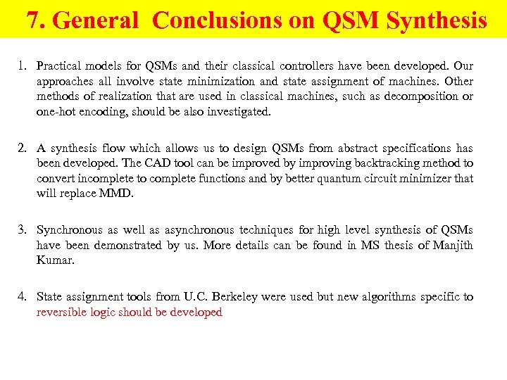 7. General Conclusions on QSM Synthesis 1. Practical models for QSMs and their classical
