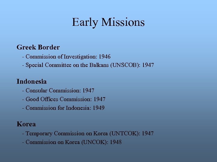 Early Missions Greek Border - Commission of Investigation: 1946 - Special Committee on the