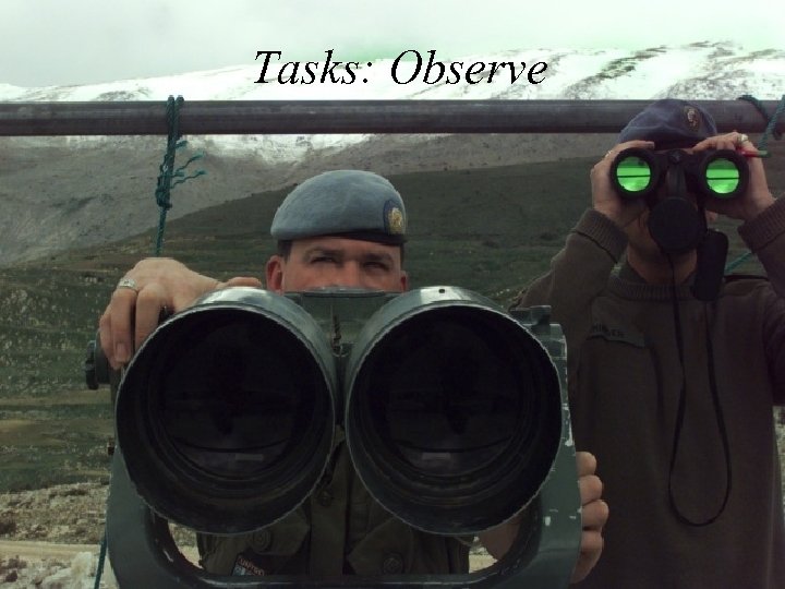 Tasks: Observe 