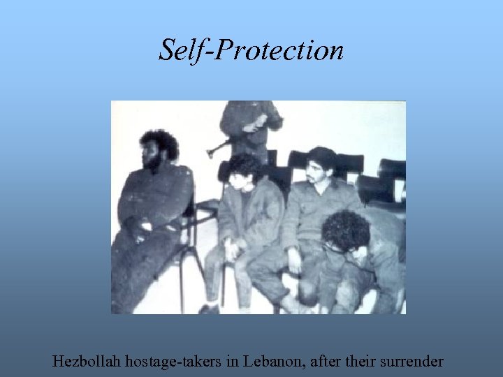Self-Protection Hezbollah hostage-takers in Lebanon, after their surrender 