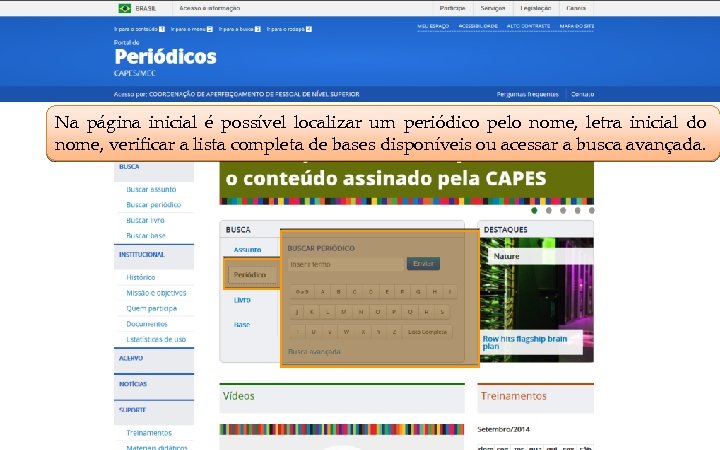 COORDENAÇÃO DE APERFEIÇOAMENTO DE PESSOAL DE NÍVEL SUPERIOR - CAPES MINISTÉRIO DA EDUCAÇÃO -