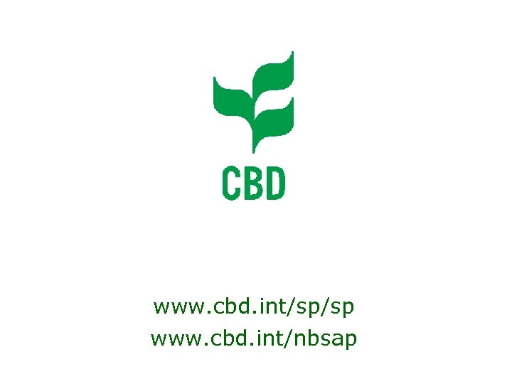 www. cbd. int/sp/sp www. cbd. int/nbsap 