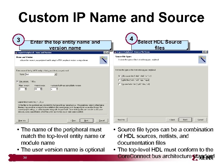 Custom IP Name and Source 3 Enter the top entity name and version name