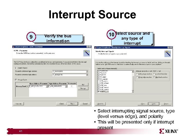 Interrupt Source 9 41 Verify the bus information 10 Select source and any type