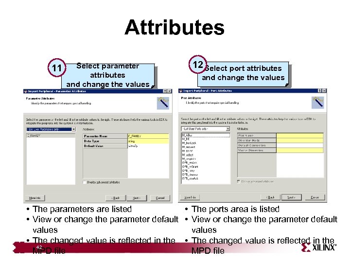 Attributes 11 Select parameter attributes and change the values 12 Select port attributes and