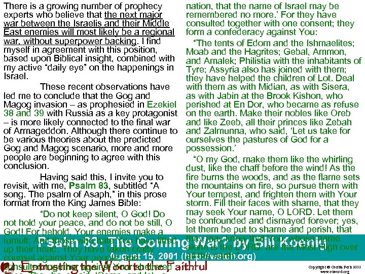 There is a growing number of prophecy nation, that the name of Israel may