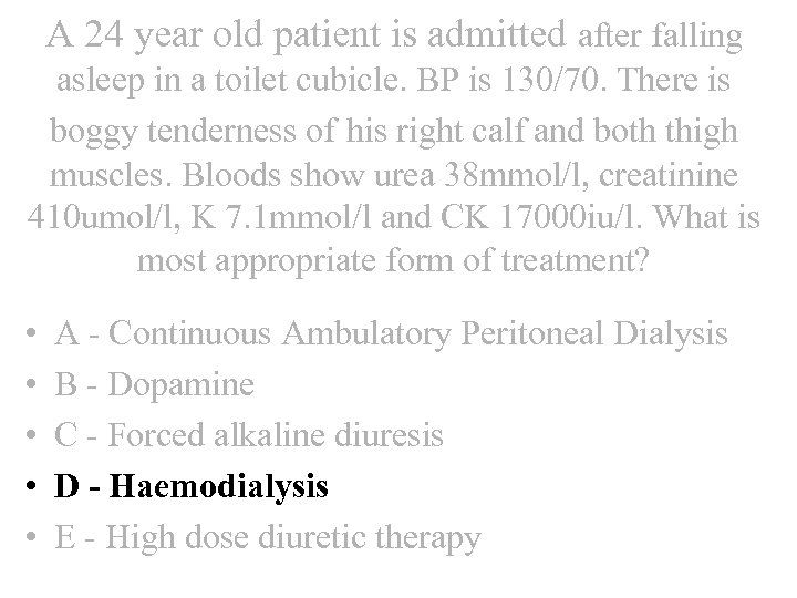 A 24 year old patient is admitted after falling asleep in a toilet cubicle.