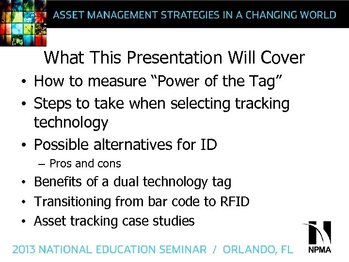 What This Presentation Will Cover • How to measure “Power of the Tag” •