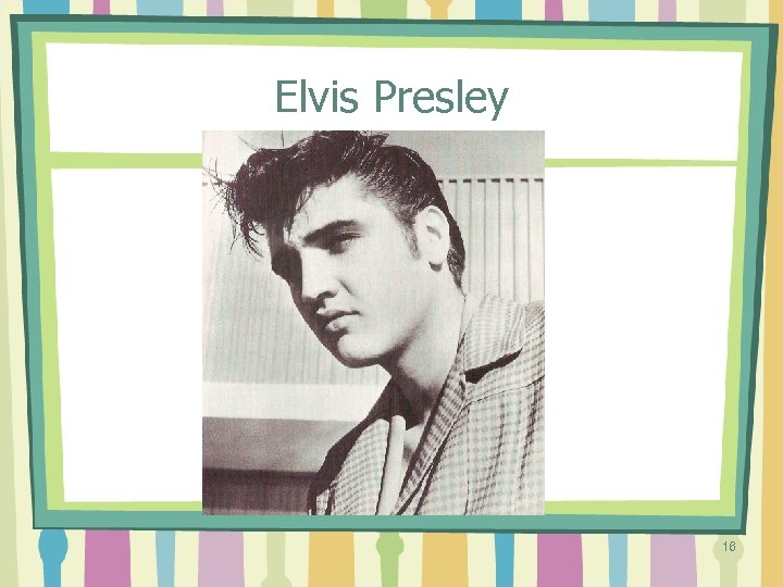 Elvis Presley 16 