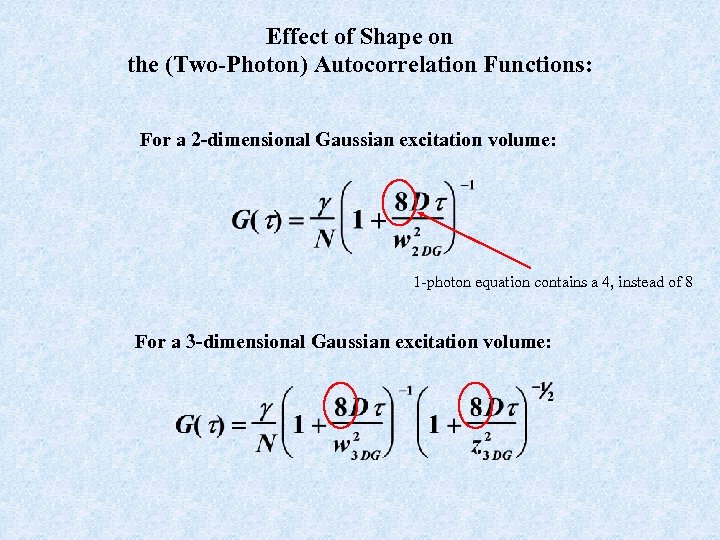 Effect of Shape on the (Two-Photon) Autocorrelation Functions: For a 2 -dimensional Gaussian excitation