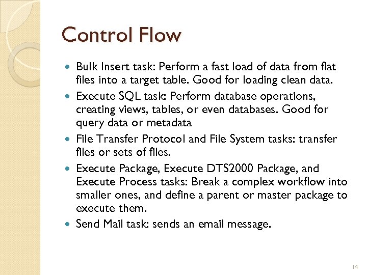 Control Flow Bulk Insert task: Perform a fast load of data from flat files