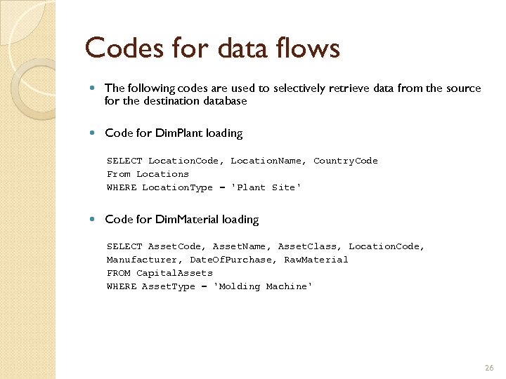 Codes for data flows The following codes are used to selectively retrieve data from